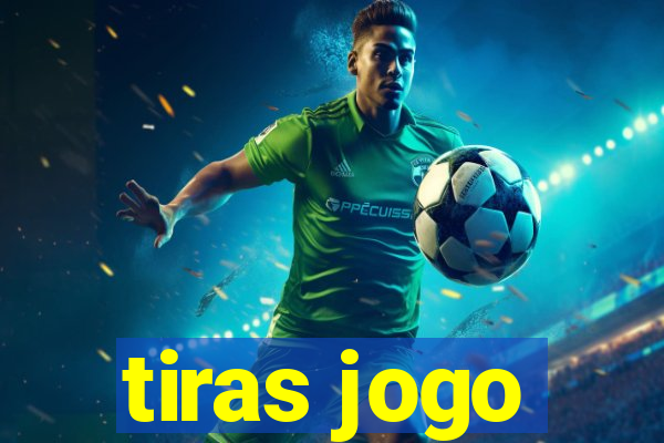 tiras jogo